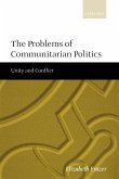 The Problems of Communitarian Politics