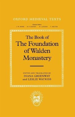 The Book of the Foundation of Walden Monastery - Greenway, Diana / Watkiss, Leslie (eds.)