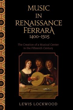 Music in Renaissance Ferrara 1400-1505 - Lockwood, Lewis