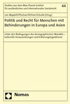 Politik und Recht für Menschen mit Behinderungen in Europa und Asien - Maydell, Bernd von / Pitschas, Rainer / Pörtner, Peter et al. (Hrsg.)