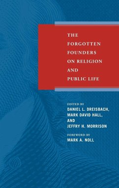 Forgotten Founders on Religion and Public Life