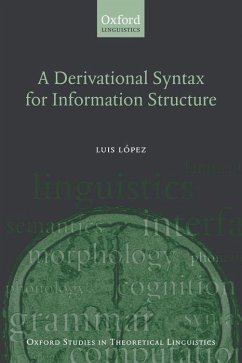 A Derivational Syntax for Information Structure - López, Luis