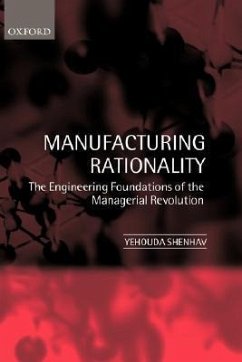 Manufacturing Rationality - Shenhav, Yehouda