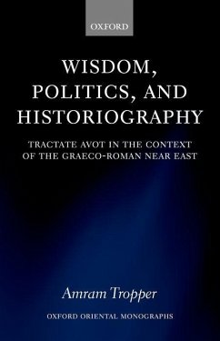 Wisdom, Politics, and Historiography - Tropper, Amram