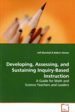 Developing, Assessing, and Sustaining Inquiry-Based Instruction - Marshall, Jeff