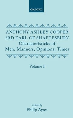 Characteristicks of Men, Manners, Opinions, Times - Earl of ^Ashaftesbury, Anthony Ashley Cooper