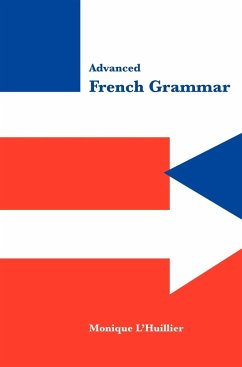Advanced French Grammar - L'Huillier, Monique