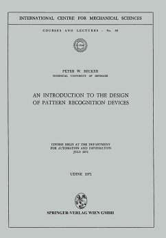 An Introduction to the Design of Pattern Recognition Devices - Becker, P. W.