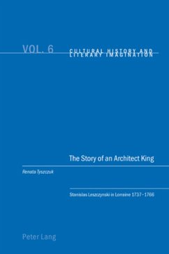 The Story of an Architect King - Tyszczuk, Renata