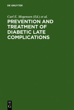 Prevention and Treatment of Diabetic Late Complications