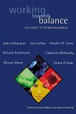 Working Towards Balance: Our Society in the New Millennium
