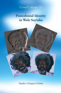 Postcolonial Identity in Wole Soyinka - Msiska, Mpalive-Hangson