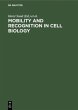 Mobility and recognition in cell biology - Bild 1