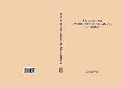 A Commentary on the Fourth Pythian Ode of Pindar - Braswell, Bruce K.