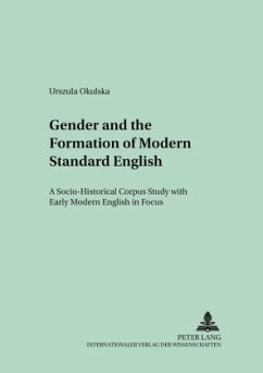 Gender and the Formation of Modern Standard English - Okulska, Urszula