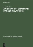 An Essay on Grammar-Parser Relations