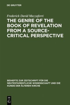 The Genre of the Book of Revelation from a Source-critical Perspective - Mazzaferri, Frederick David
