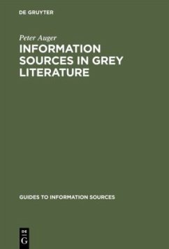 Information Sources in Grey Literature - Auger, Peter