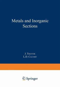 Metals and Inorganic Sections - Trotter, J. / Calvert, L.D. (eds.)