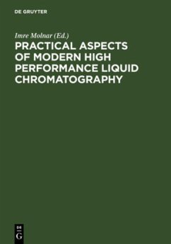 Practical Aspects of Modern High Performance Liquid Chromatography