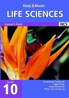 Study and Master Life Sciences Grade 10 Learner's Book - Gebhardt, Annemarie; Pillay, Gonasagaren S; Preethlall, Prithum; Rensburg, N P J van