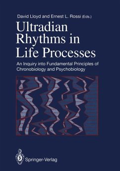 Ultradian Rhythms in Life Processes - Lloyd, David and Ernest L. Rossi