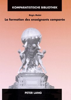 La formation des enseignants comparée - Malet, Régis