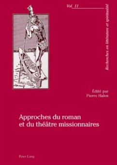 Approches du roman et du théâtre missionnaires