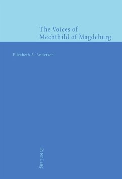 The Voices of Mechthild of Magdeburg - Andersen, Elizabeth Ann