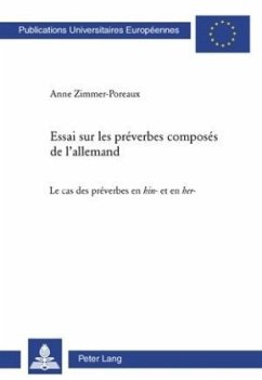 Essai sur les préverbes composés de l'allemand - Zimmer-Poreaux, Anne