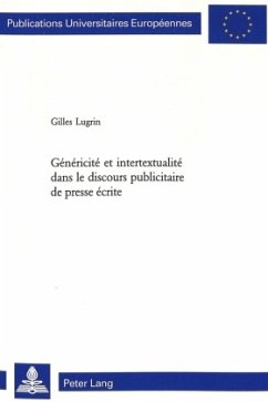 Généricité et intertextualité dans le discours publicitaire de presse écrite - Lugrin, Gilles