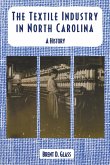 The Textile Industry in North Carolina