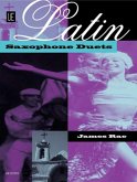 Latin Saxophone Duets, für 2 Saxophone (AA/TT/AT) Latin Saxophone Duets, für 2 Saxophone (AA/TT/AT)