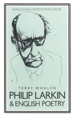 Philip Larkin and English Poetry - Whalen, T.