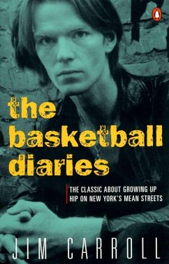 The Basketball Diaries - Carroll, Jim