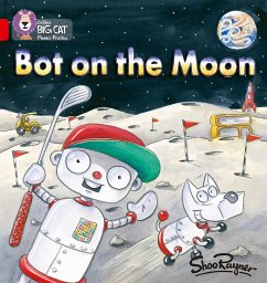 Bot on the Moon - Rayner, Shoo