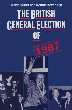 The British General Election of 1987 - Butler, David;Kavanagh, Dennis