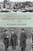 A Short History of the Irish Revolution