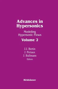 Advances in Hypersonics - Bertin, J. J.;Ballmann, Josef;Périaux, Jacques
