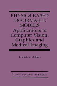 Physics-Based Deformable Models - Metaxas, Dimitris N.