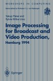 Image Processing for Broadcast and Video Production