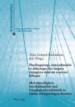 Plurilinguisme, interculturalité et didactique des langues étrangères dans un contexte bilingue- Mehrsprachigkeit, Interkulturalität und Fremdsprachendidaktik in einem zweisprachigen Kontext