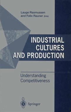 Industrial Cultures and Production - Rasmussen, Lauge;Rauner, Felix