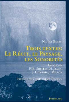 Trois textes : le récit, le paysage, les sonorités - Berry, Nicole