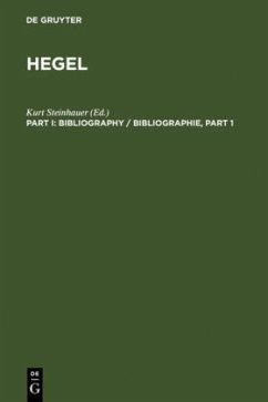 Hegel Bibliography / Hegel Bibliographie. [Part I] - Hegel, Georg Wilhelm Friedrich