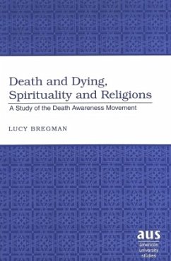 Death and Dying, Spirituality and Religions - Bregman, Lucy