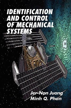 Identification and Control of Mechanical Systems - Juang, Jer-Nan; Phan, Minh Q.