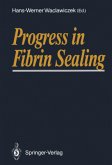 Progress in Fibrin Sealing