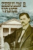 The Papers of Zebulon Baird Vance, Volume 1