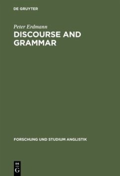 Discourse and Grammar - Erdmann, Peter